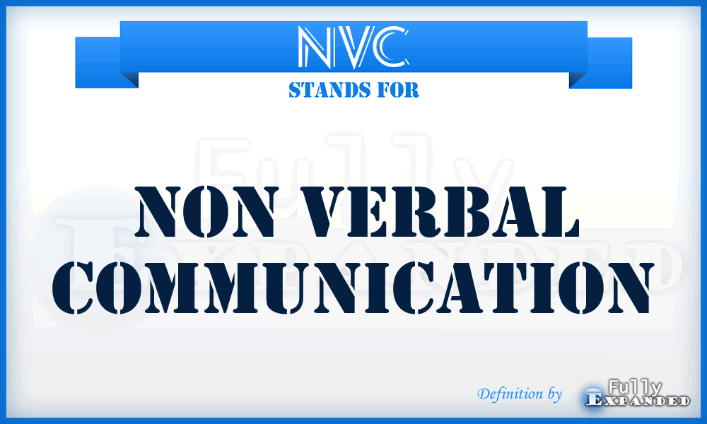NVC - Non Verbal Communication