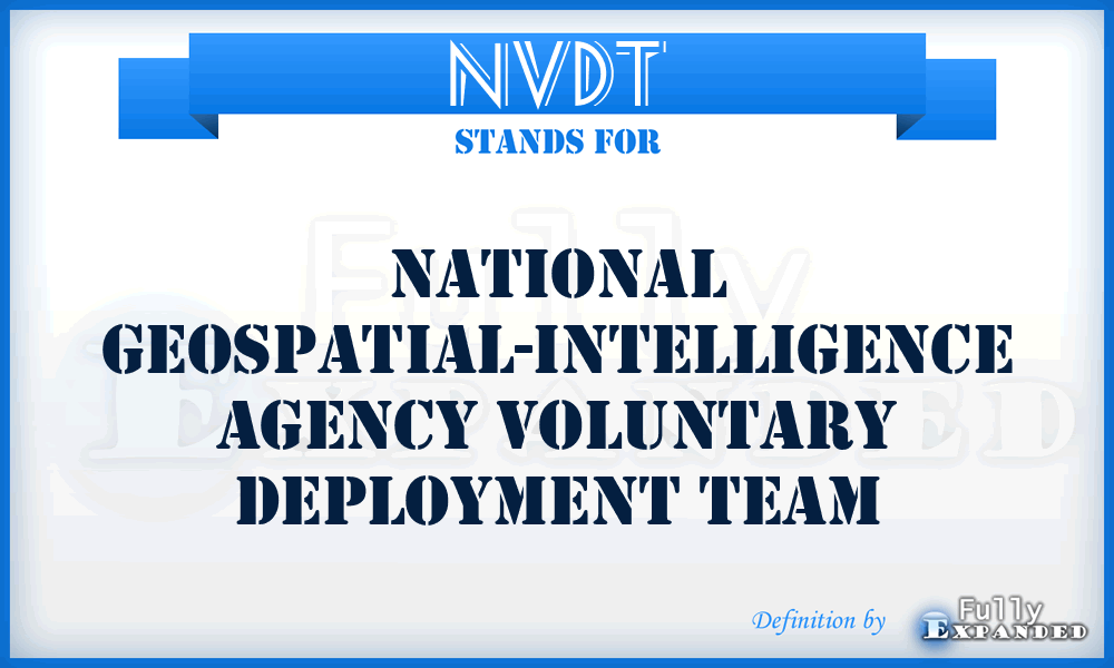 NVDT - National Geospatial-Intelligence Agency Voluntary Deployment Team