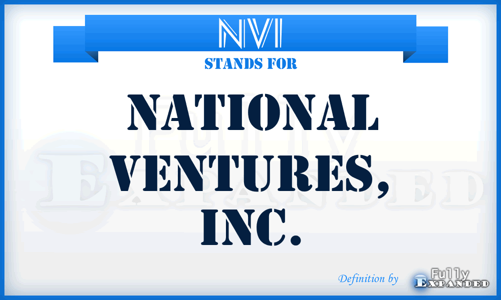 NVI - National Ventures, Inc.