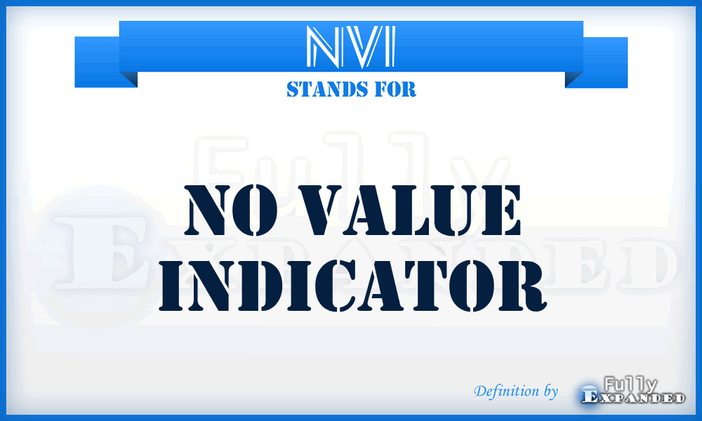 NVI - No Value Indicator