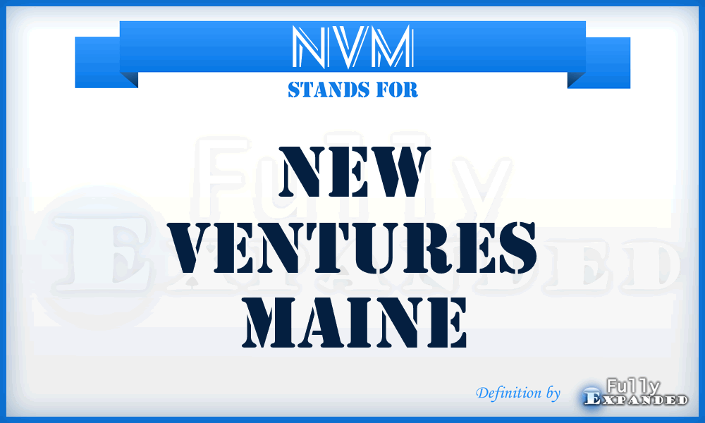 NVM - New Ventures Maine
