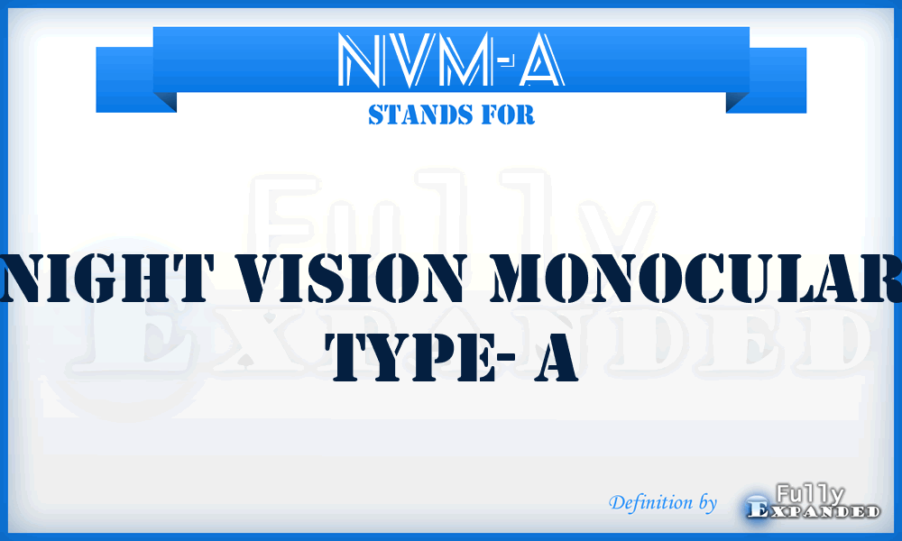 NVM-A - Night Vision Monocular type- A