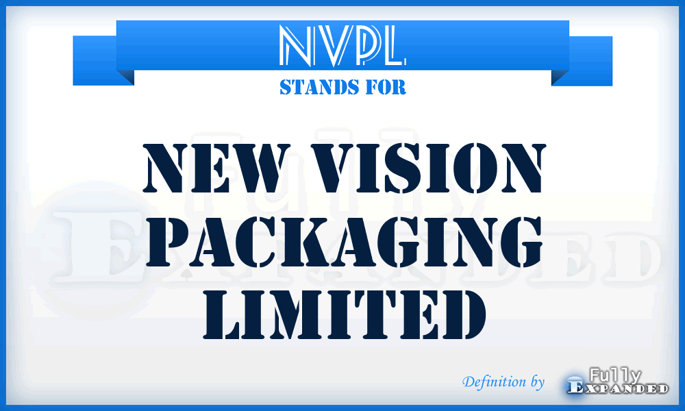 NVPL - New Vision Packaging Limited