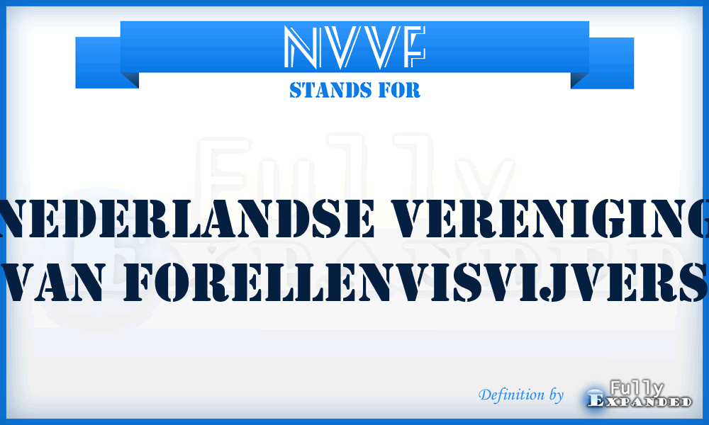 NVVF - Nederlandse Vereniging Van Forellenvisvijvers