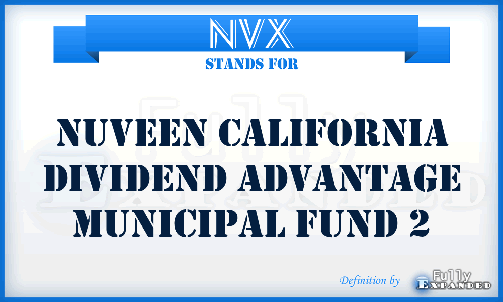 NVX - Nuveen California Dividend Advantage Municipal Fund 2