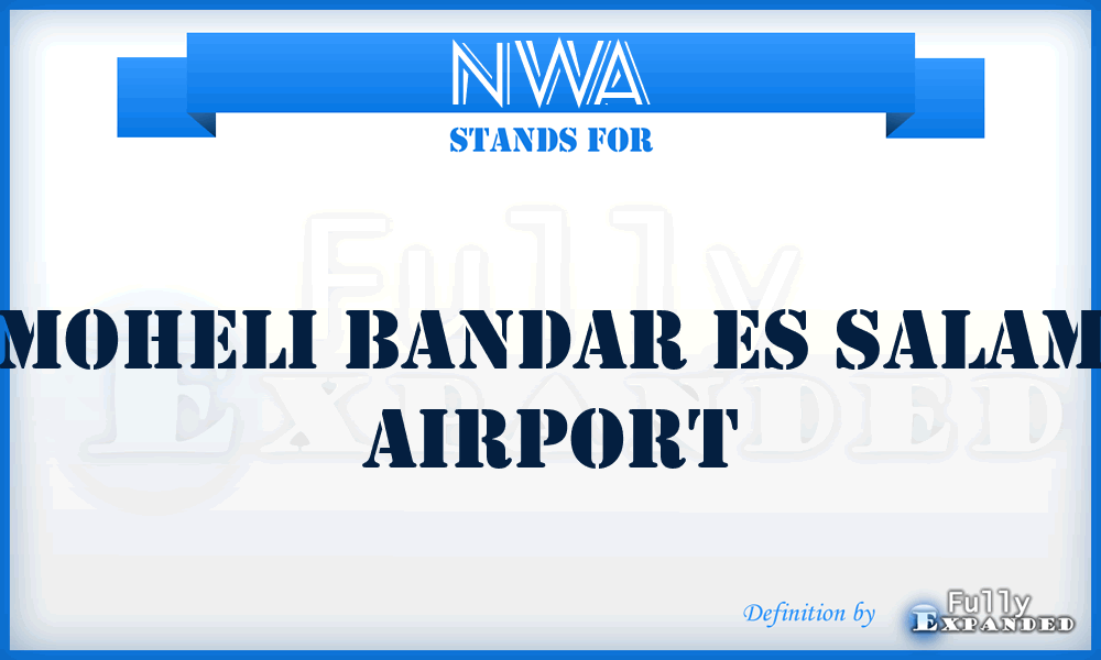 NWA - Moheli Bandar Es Salam airport