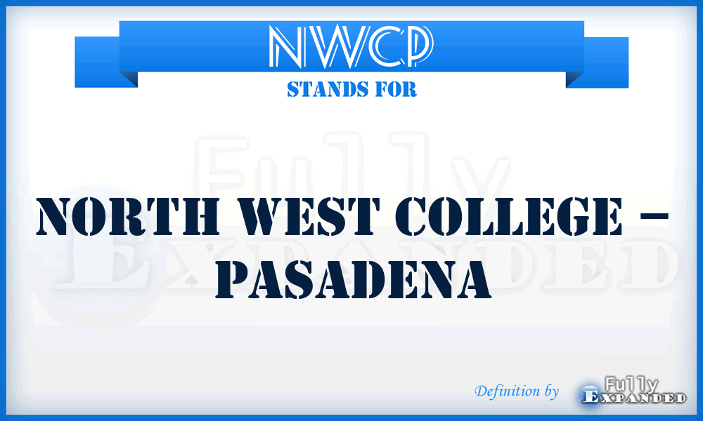 NWCP - North West College – Pasadena