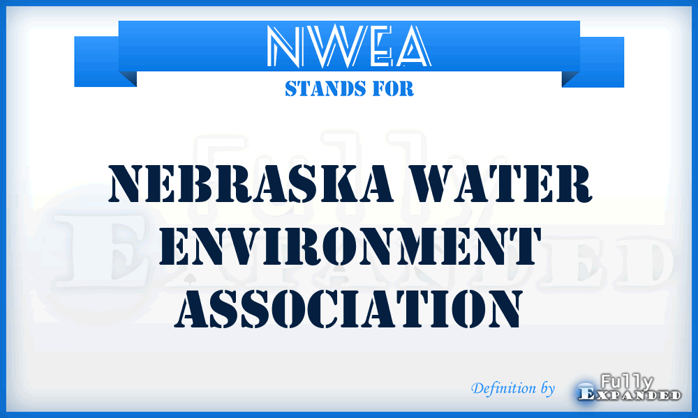NWEA - Nebraska Water Environment Association