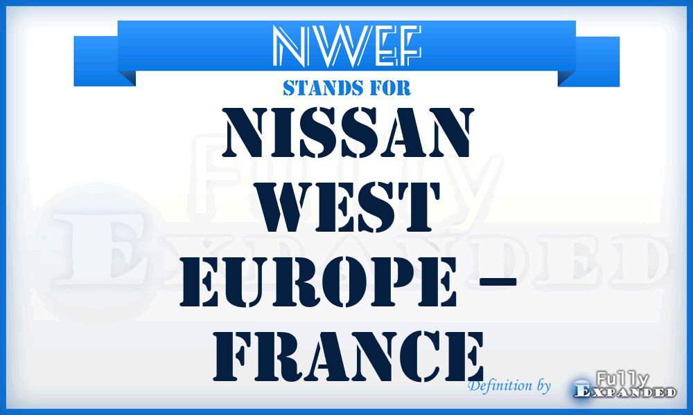 NWEF - Nissan West Europe – France