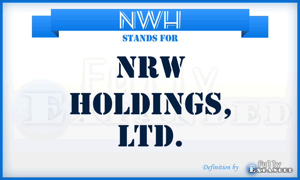 NWH - NRW Holdings, LTD.