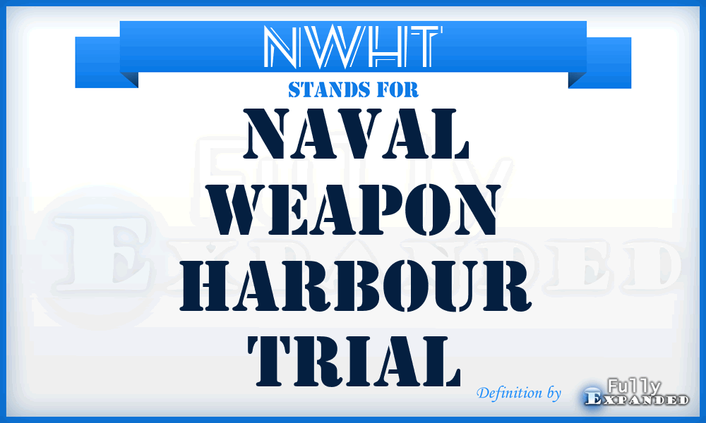 NWHT - Naval Weapon Harbour Trial