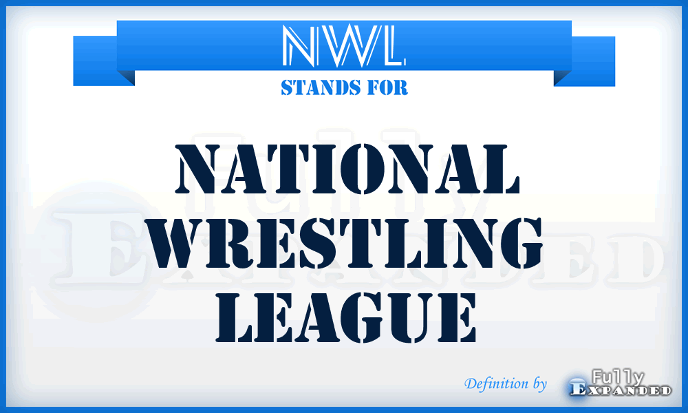 NWL - National Wrestling League