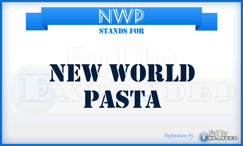 NWP - New World Pasta