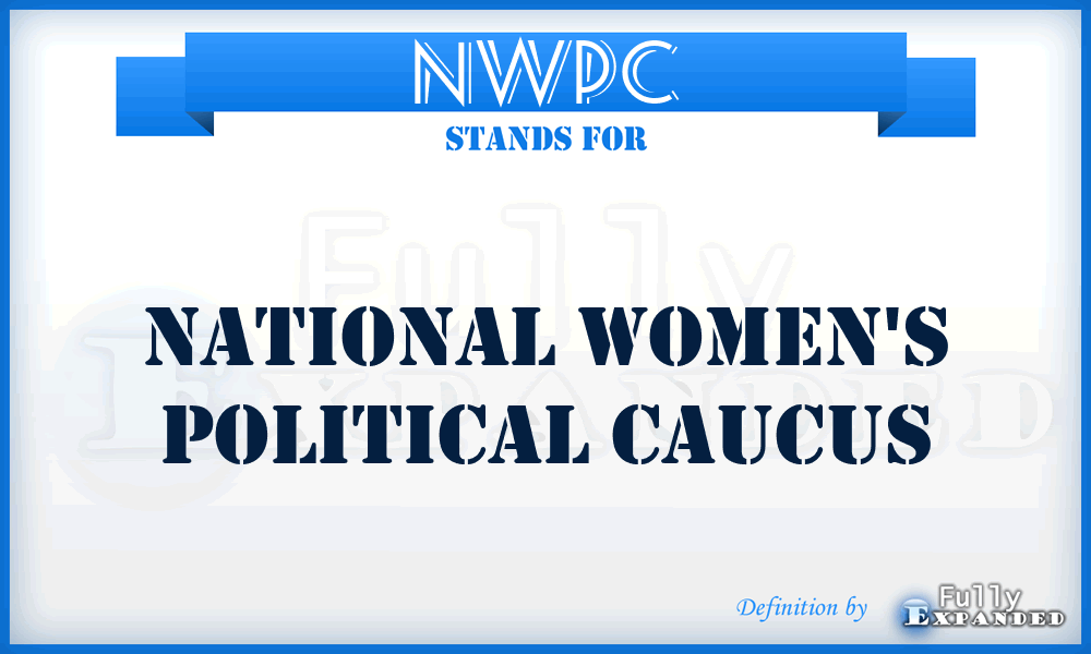 NWPC - National Women's Political Caucus