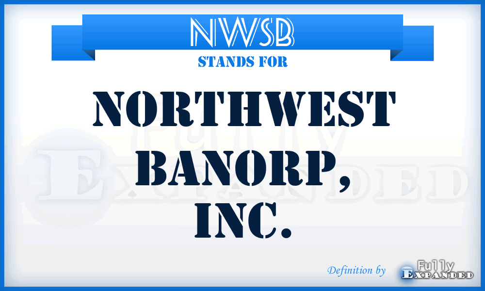NWSB - Northwest Banorp, Inc.