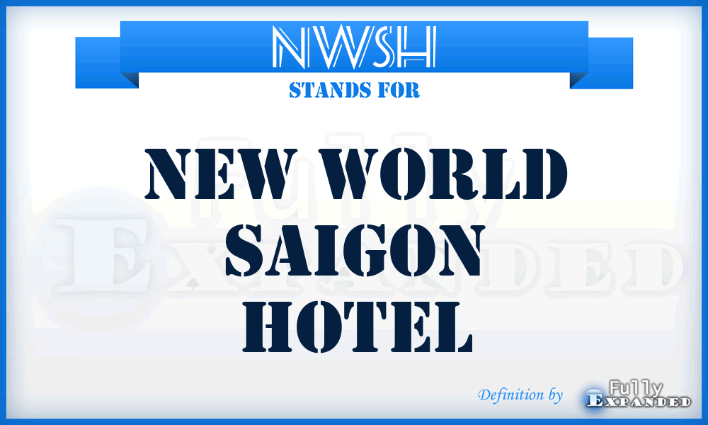 NWSH - New World Saigon Hotel