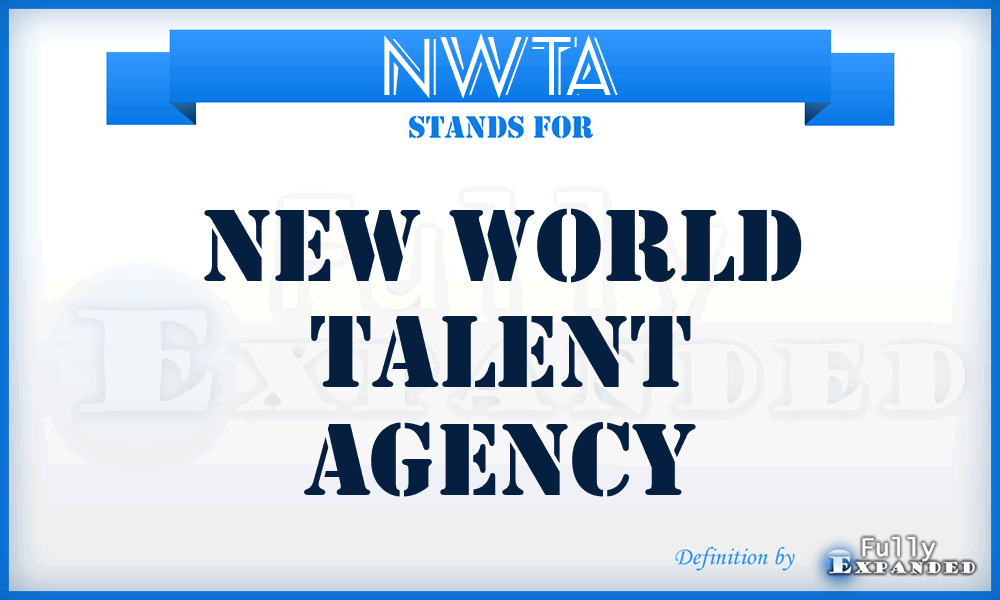 NWTA - New World Talent Agency