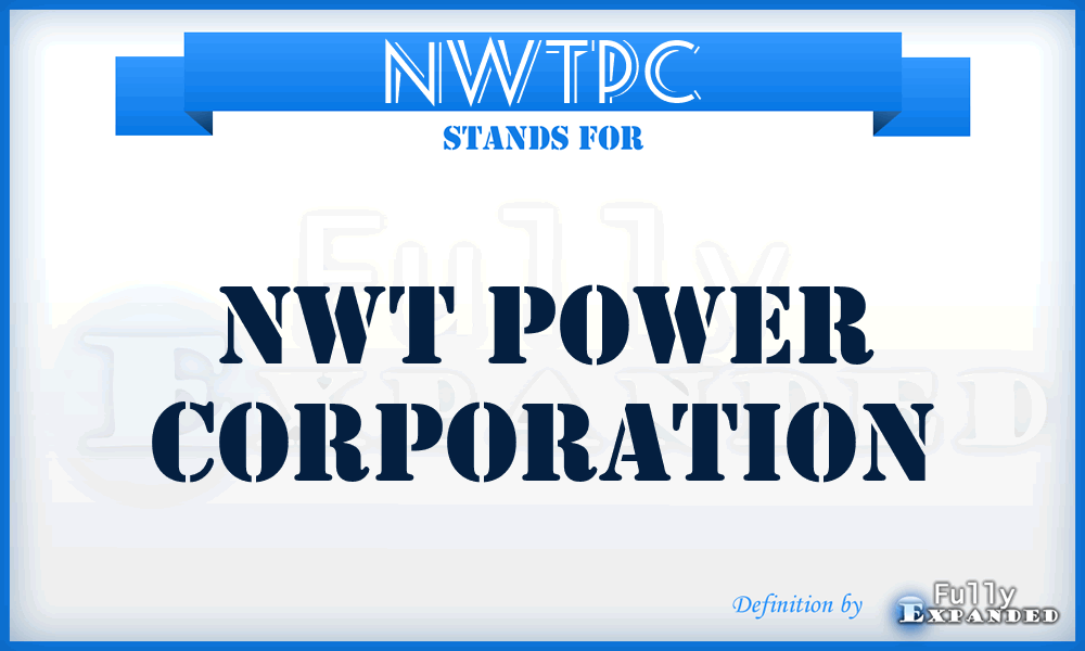 NWTPC - NWT Power Corporation