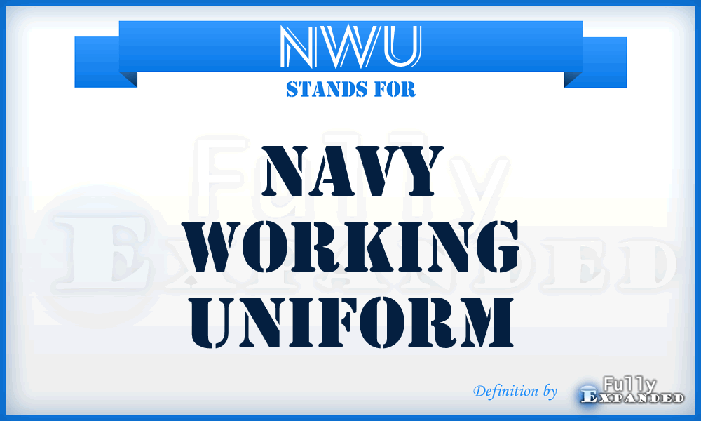 NWU - Navy Working Uniform