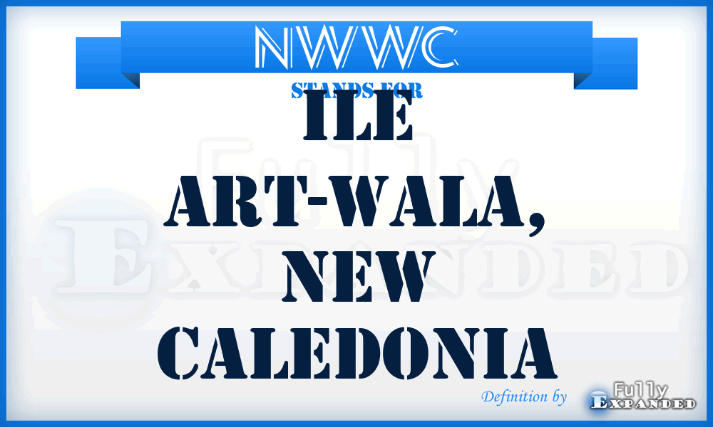 NWWC - Ile Art-Wala, New Caledonia