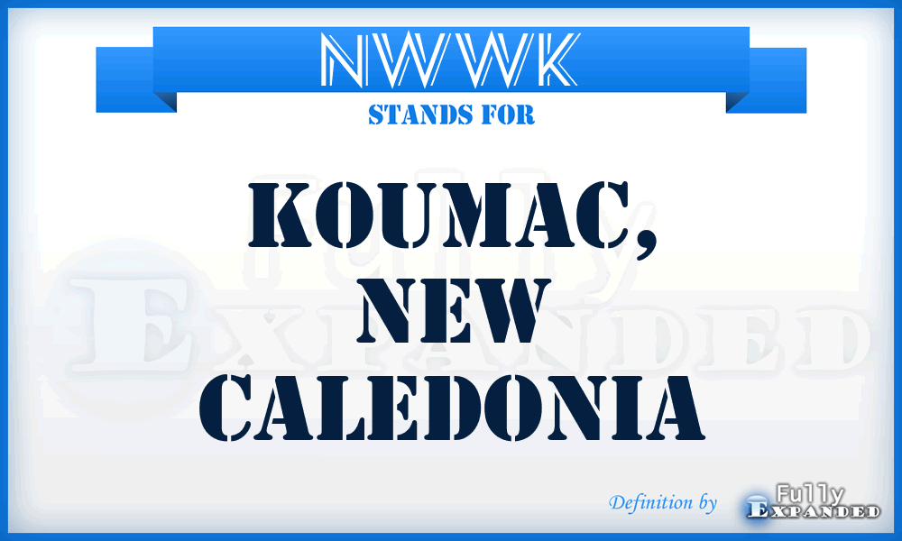 NWWK - Koumac, New Caledonia