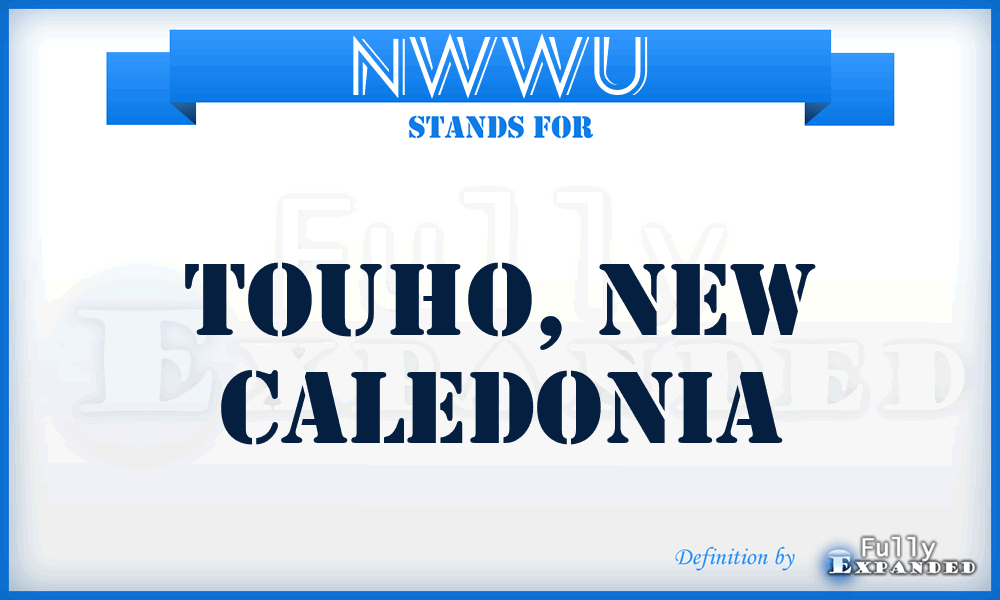 NWWU - Touho, New Caledonia