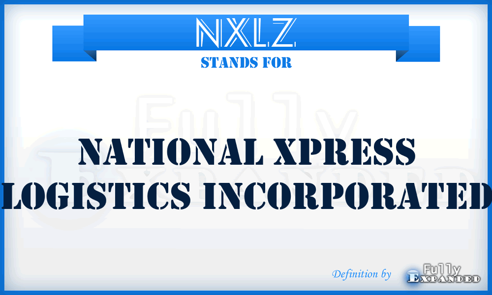 NXLZ - National Xpress Logistics Incorporated