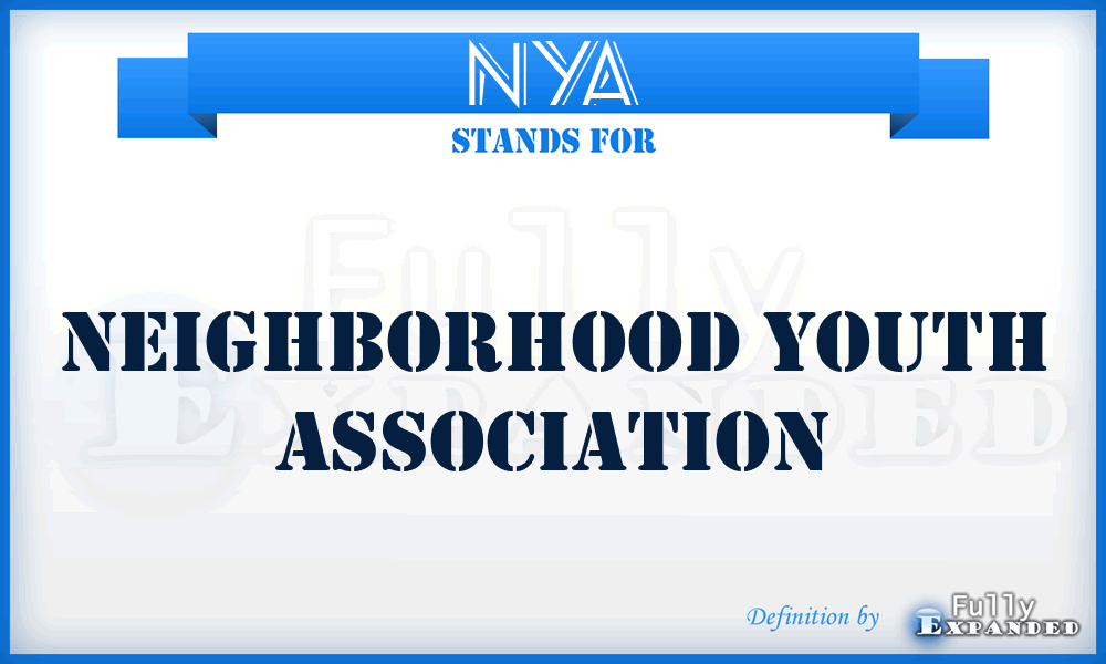NYA - Neighborhood Youth Association