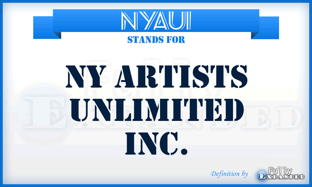 NYAUI - NY Artists Unlimited Inc.
