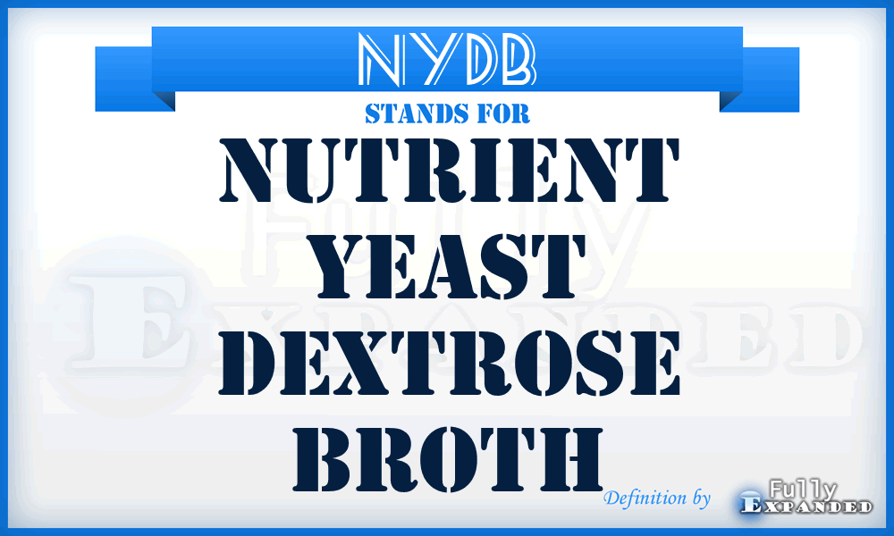 NYDB - nutrient yeast dextrose broth