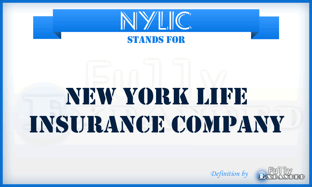 NYLIC - New York Life Insurance Company