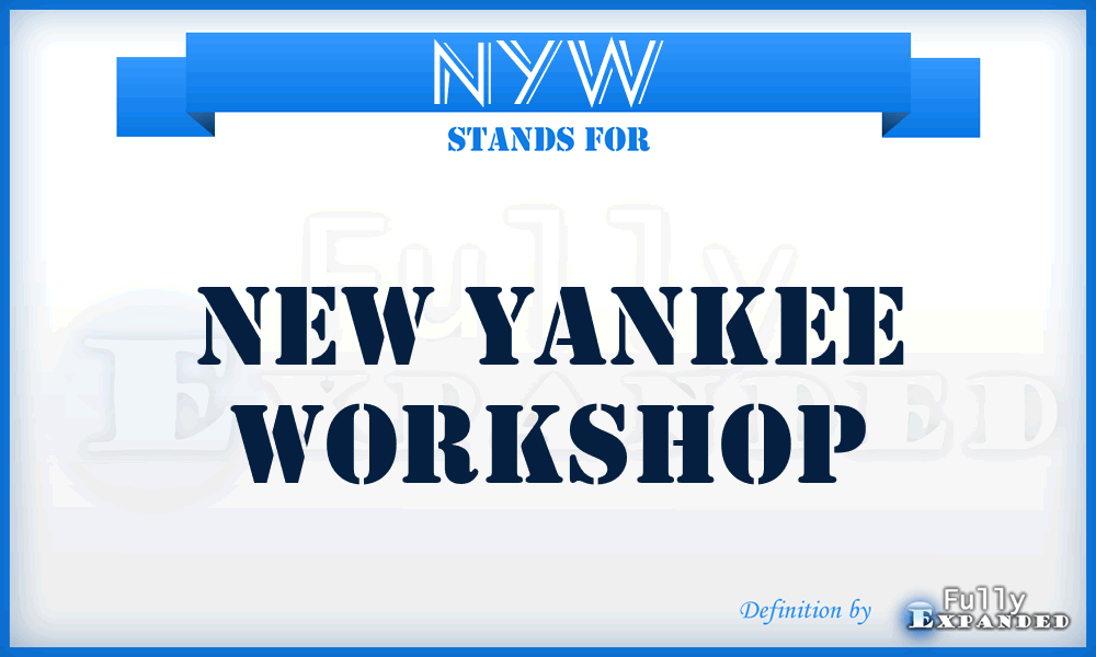 NYW - New Yankee Workshop