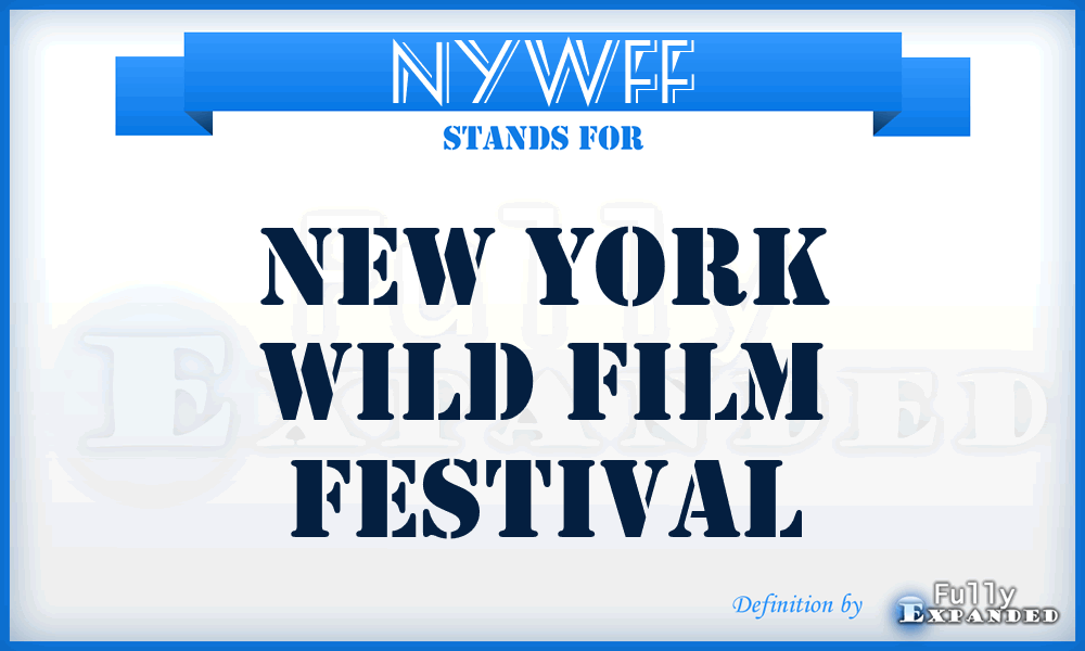 NYWFF - New York Wild Film Festival