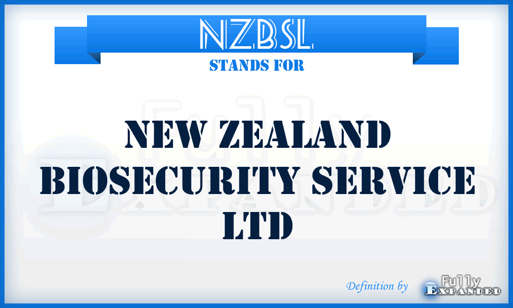 NZBSL - New Zealand Biosecurity Service Ltd