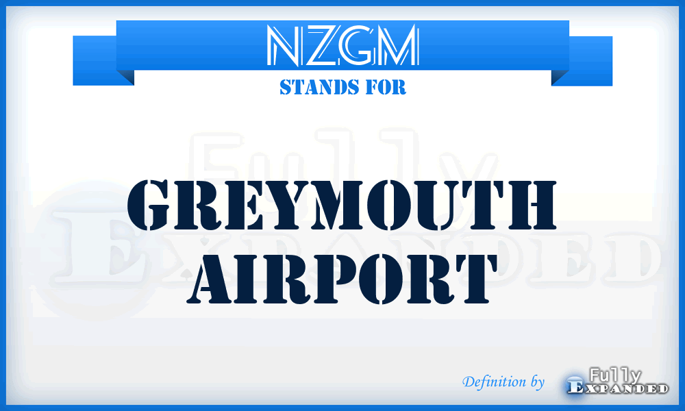 NZGM - Greymouth airport