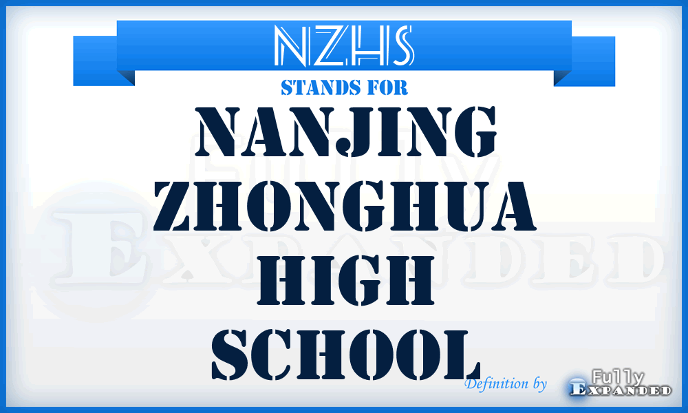 NZHS - Nanjing Zhonghua High School