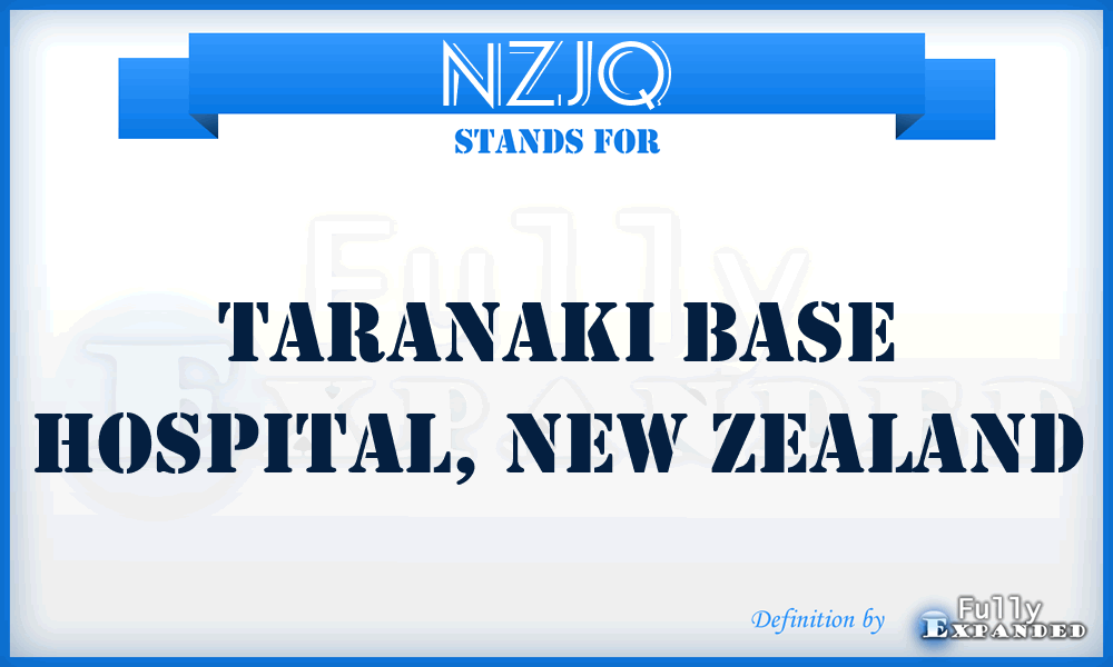 NZJQ - Taranaki Base Hospital, New Zealand