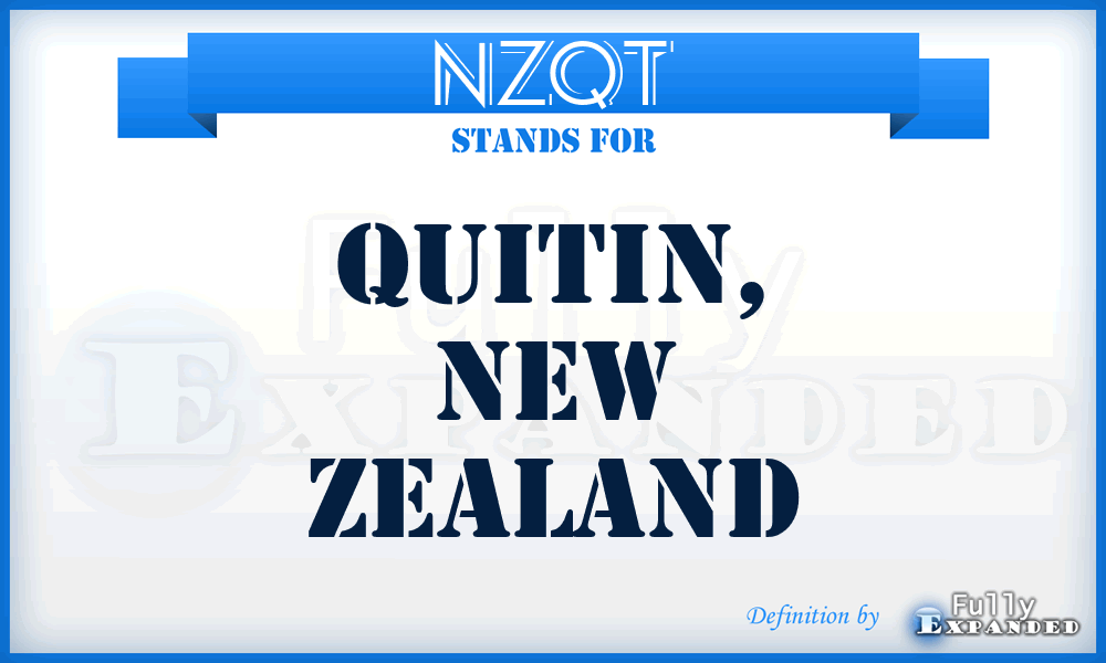 NZQT - Quitin, New Zealand