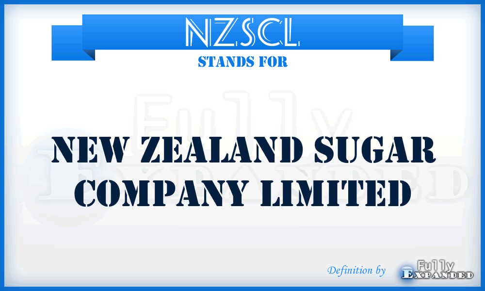 NZSCL - New Zealand Sugar Company Limited