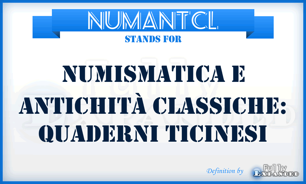 NumAntCl - Numismatica e antichità classiche: Quaderni ticinesi