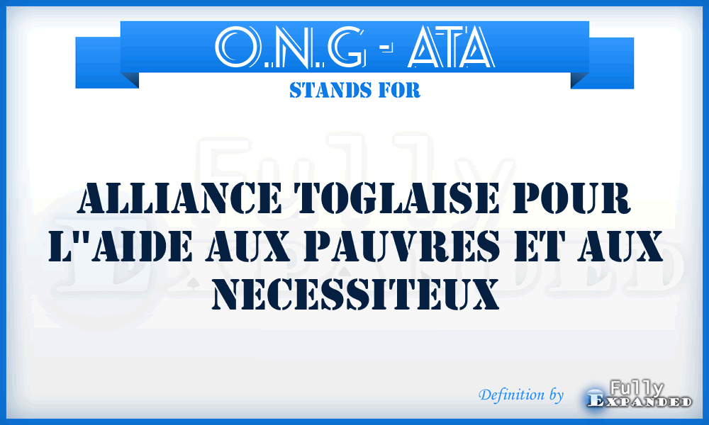 O.N.G - ATA - Alliance Toglaise pour l''Aide aux Pauvres et aux Necessiteux