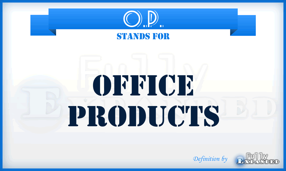 O.P. - Office Products