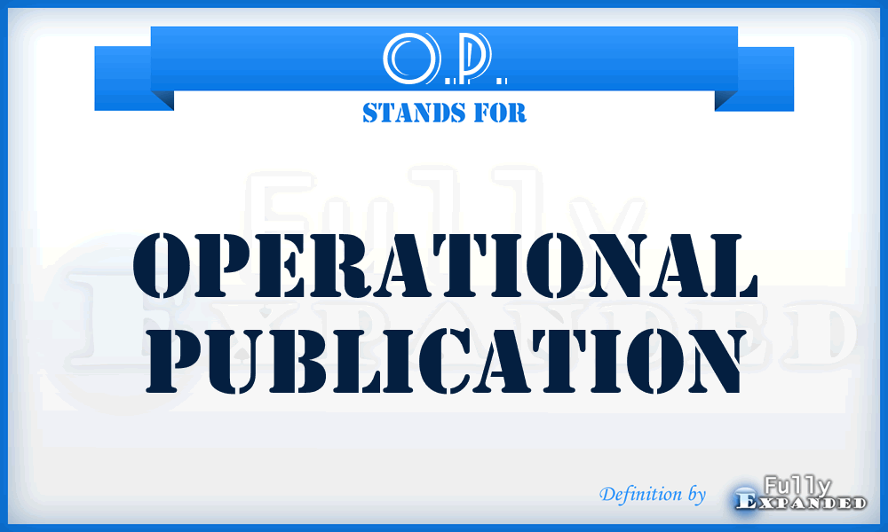 O.P. - Operational Publication