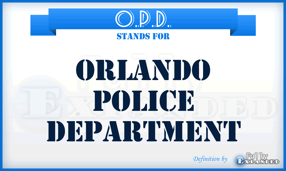O.P.D. - Orlando Police Department