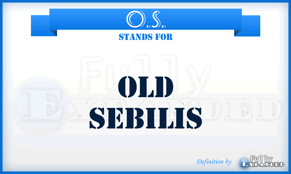 O.S. - Old Sebilis