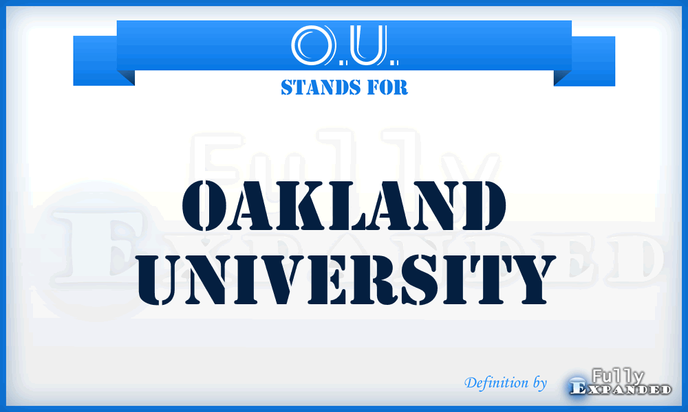 O.U. - Oakland University