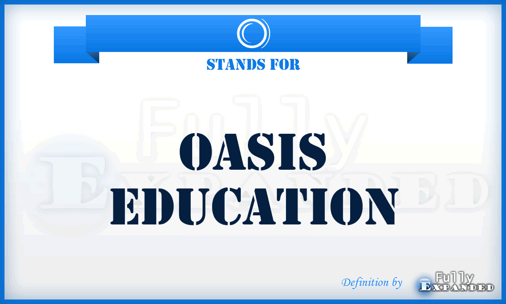 O - Oasis education