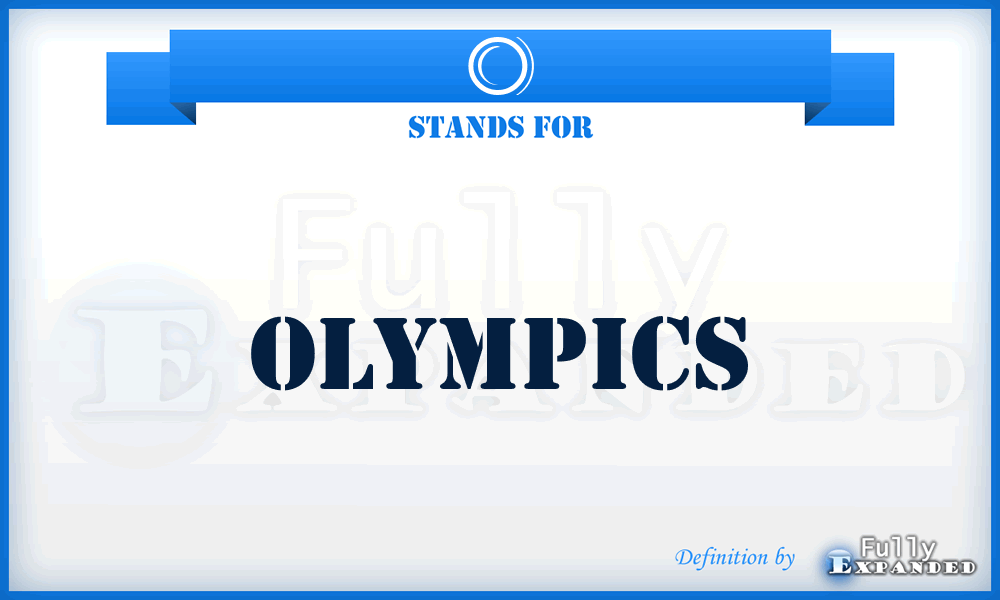 O - Olympics