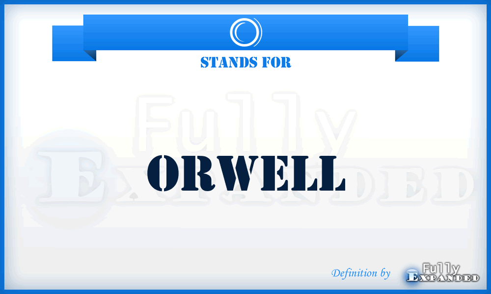 O - Orwell