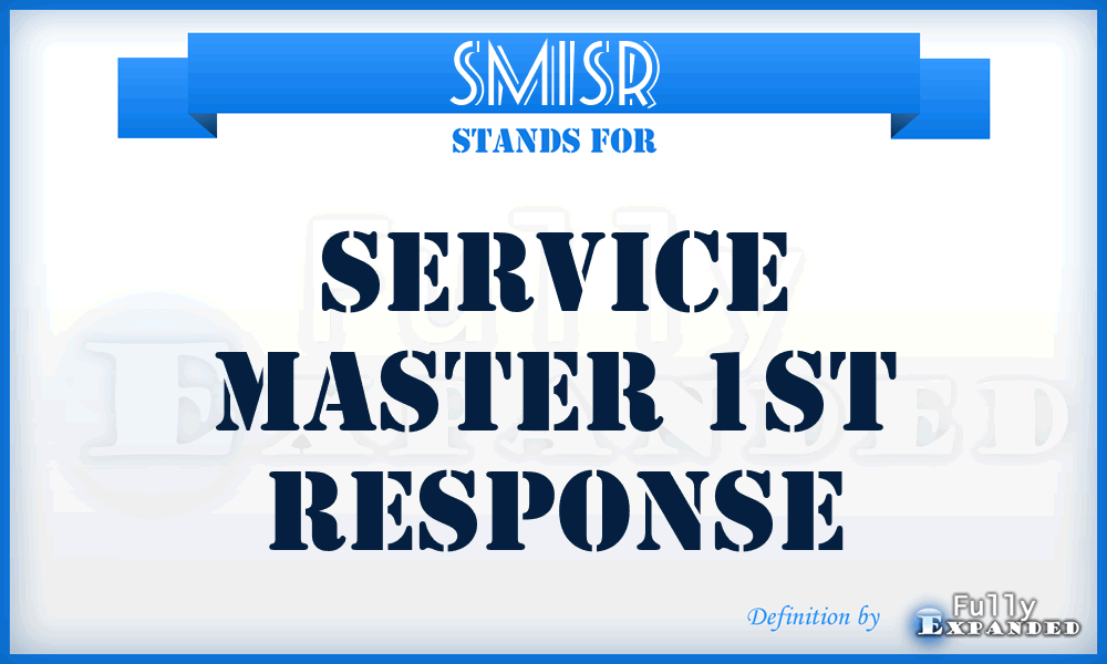 SM1SR - Service Master 1St Response